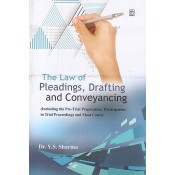 UBH's The Law of Pleadings, Drafting and Conveyancing by Dr. Y. S. Sharma